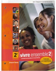 Vivre ensemble Sec. 2, Cahier de savoirs et d'activités, 2e édition + eText (ancien code 9782761350969) - ISBN 9782766155880