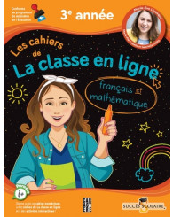 Les cahiers de la classe en ligne - 3e année - madame Marie-Ève : cahier imprimé et numérique - ISBN 9782897423056