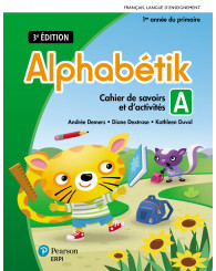 Alphabétik 1 - cahiers A/B + Les Outils d'Alphabétik, 3e ÉD. + Ens. num. (ancien code 9782761394444) - ISBN 9782766155330