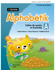 Alphabétik 2 - Cahiers A/B et Les Outils d'Alphabétik, 3e ÉD. + Ens. num. (ancien code 9782761394475) - ISBN 9782766155354