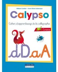 Calypso - cahier de calligraphie - CURSIVE - ISBN 9782765034643