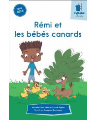 Une syllabe à la fois - série BLEUE - Rémi et les bébés canards
