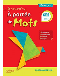 Le nouvel À portée de mots, français CE2, cycle 2 : programmes 2018 - ISBN 9782016272091