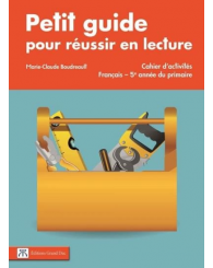 Petit guide pour réussir en lecture-5e année (no 4482) - ISBN 9782765529507 (Jusqu'à épuisement des stocks!)