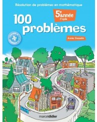 100 problèmes-5e année (1re année du 3e cycle) mathématique