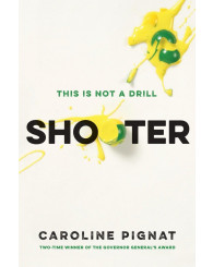 Roman - Shooter - Caroline Pignat - ISBN 9780143187585