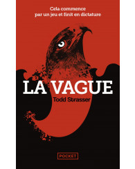 Roman - La vague - Todd Strasser, éd.2009 - ISBN 9782266185691