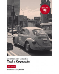 Taxi a Coyoacan - Dolores Soler-Espiauba (Mexico) avec CD - ISBN 9788484434054 (jusqu'à épuisement des stocks!)