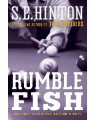 Roman - Rumble Fish - S. E. Hinton, ed.2013 - ISBN 9780385375689