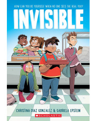 Roman - Invisible - Graphic novel - Christina Diaz Gonzalez, éd.2022 - ISBN 9781338194548