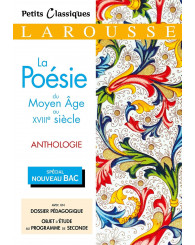 Roman - La poésie du Moyen Age au XVIIIe siècle : anthologie : spécial nouveau bac, éd.2019 - ISBN 9782035975348