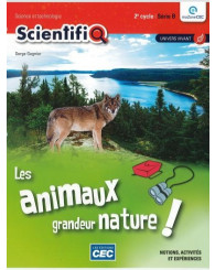 ScientifiQ 2e cycle, Série B - Fascicule UNIVERS VIVANT, Les animaux - Les animaux grandeur nature! (no 220892) - ISBN 9782766203673