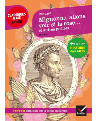 Roman - Mignonne, allons voir si la rose... : et autres poèmes, éd. 2018 - ISBN 9782401045804