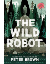 Roman - The wild robot - Peter Brown - Scholastic - ISBN 9780316382007