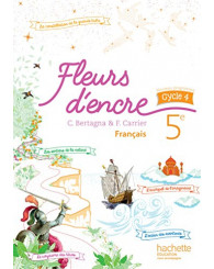 Fleurs d'encre 5e, cycle 4, manuel de l'élève, nouv. prog. Hachette 2016 - ISBN 9782013953115