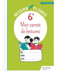 Mission plumes - Mon carnet de lectures 6e, éd.2023 - ISBN 9782017224013