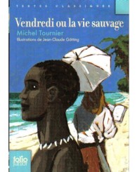 Vendredi ou la vie sauvage (nouvelle édition réillustrée) Folio junior, n° 445 - ISBN 9782070650644