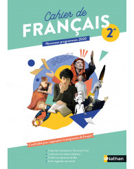 Cahier de français 2de, cahier de l'élève, nouv. prog. 2020 - ISBN 9782091720982