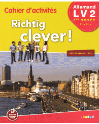 Richtig clever 5e LV2, 1re année A1/A1+, allemand, cahier d'activités, Didier 2016 - ISBN 9782278083541