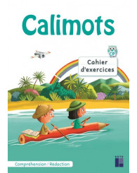 Calimots CP - cahier d'exercices : comprendre, rédiger - ISBN 9782725637099