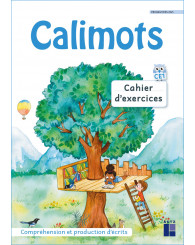 Calimots CE1 - cahier d'exercices : compréhension et production d'écrits (pgm 2025) - ISBN 9782725647999