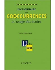 Dictionnaire des coocurrences à l'usage des écoles - ISBN 9782760167421