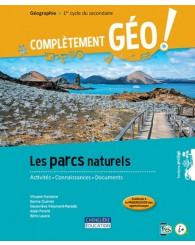Complètement GÉO! Fascicule: Les parcs naturels- ISBN 9782765058618 (Jusqu'à épuisement des stocks!)