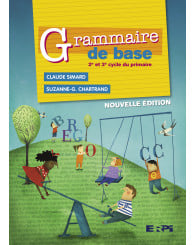 Grammaire de Base, 2e et 3e cycle-primaire-N.ÉD. + Ens. num. (couverture rigide) - ISBN 9782766109104