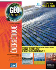 Géo à la carte - fascicule Énergétique, 2e ÉD. MAJ (no 224445 - ISBN 9782766211371 (Jusqu'à épuisement des stcoks!)