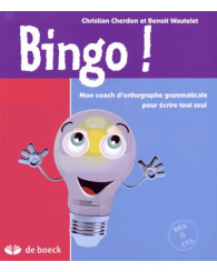 Bingo ! - Mon coach d'orthographe grammaticale pour écrire tout seul