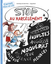 Carnet Max et Lili - STOP au harcèlement 
