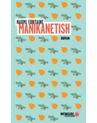 Manikanetish - Naomie Fontaine - ISBN 9782897124892