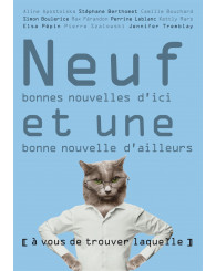 Roman - Neuf bonnes nouvelles d'ici et une bonne nouvelle d'ailleurs - ISBN 9782897141103