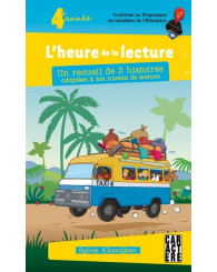 Roman - L'heure de la lecture - 4e année - Un recueil de 3 histoires (image d'une wagonnette taxi)