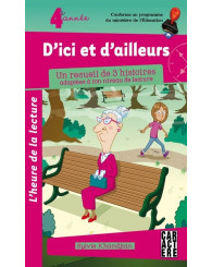 Roman - L'heure de la lecture - 4e année - Un recueil de 3 romans (image d'une vieille dame sur un banc de parc)