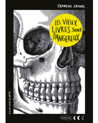 Roman - Les vieux livres sont dangereux - François Gravel - ISBN 9782897740535
