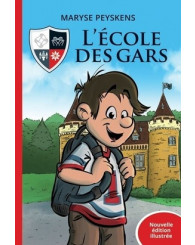 L'école des gars - Volume 1 - ISBN 9782898203190 (anc.code 9782897854898)