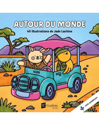Coloriages Autour du monde - 40 illustrations de Jade Lachine - ISBN 9782898790768