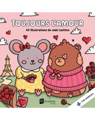 Coloriages Toujours l'amour - 40 illustrations de Jade Lachine - ISBN 9782898791123