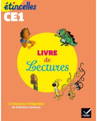 Étincelles CE1, Livre de lectures, Hatier 2019 - ISBN 9782401053311 