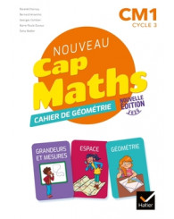 Nouveau Cap Maths, CM1 cycle 3 : cahier de géométrie : éd.2020 - ISBN 9782401063013