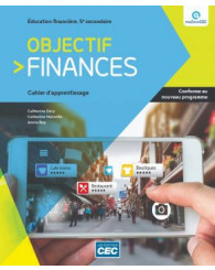 Objectif: finances Cahier d'apprentissage (incluant les exercices interactifs) + Accès étudiant Web (no 219959) - ISBN 9782766200573