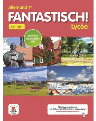 Fantastisch ! Lycée : allemand 1re, A2+/B1+ : nouv. pgm 2019 - ISBN 9782356855824