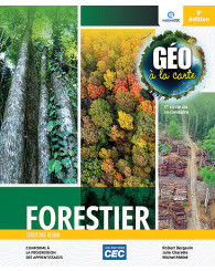 Géo à la carte - fascicule FORESTIER, 3e ÉD. (papier et numérique) (no 225641) - ISBN 9782766218028