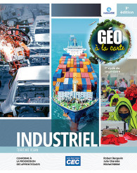 Géo à la carte - fascicule INDUSTRIEL, 3e ÉD. (papier et numérique) (no 225617) - ISBN 9782766217786