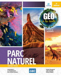 Géo à la carte - fascicule PARC NATUREL, 3e ÉD. (papier et numérique) (no 225593) - ISBN 9782766217540