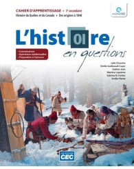 L'histoire en questions - sec. 3 - Cahier - Version papier + numérique 1 an (Incluant les exercices interactifs) (no 225422) - ISBN 9782766215836