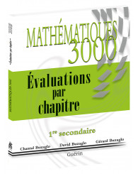 Mathématiques 3000 - secondaire 1 - évaluations par chapitre