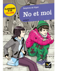 Roman - No et moi (extraits) - Delphine de Vigan, Hatier éd.2013 - ISBN 9782218966620