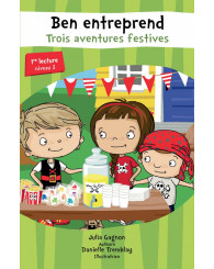 Ben entreprend – Trois aventures festives - 1re lecture/niveau 3